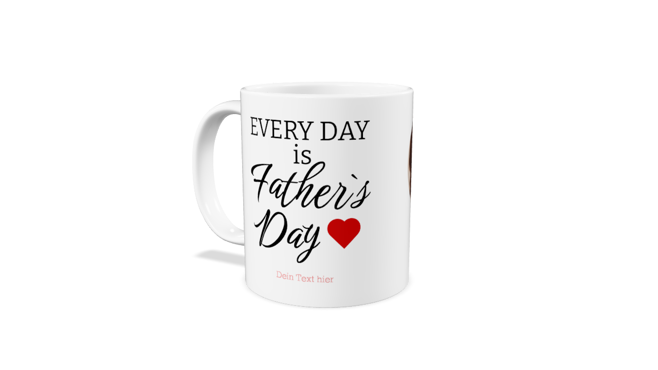 Weisse Tasse mit dem Schriftzug "Everyday is father's day"